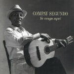 Yo vengo aqui Compay segundo