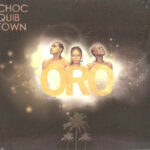 Oro ChicQuibtown