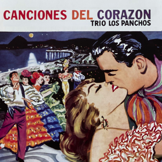 panchos canciones del corazon