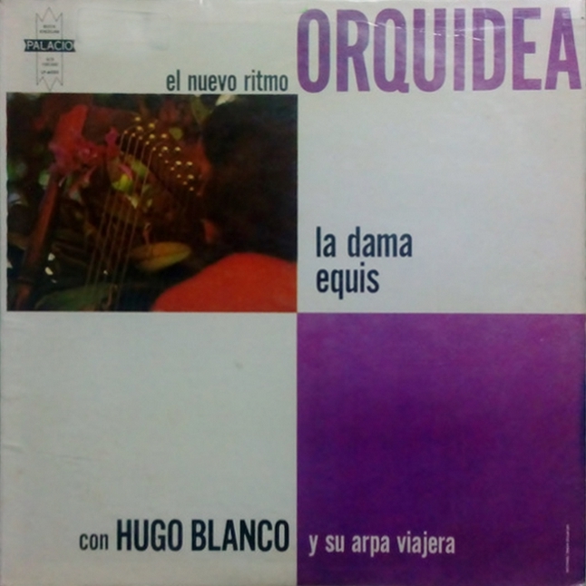 La Dama Equis con Hugo Blanco y Su Arpa Viajera