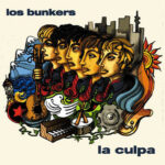 bunkers la culpa