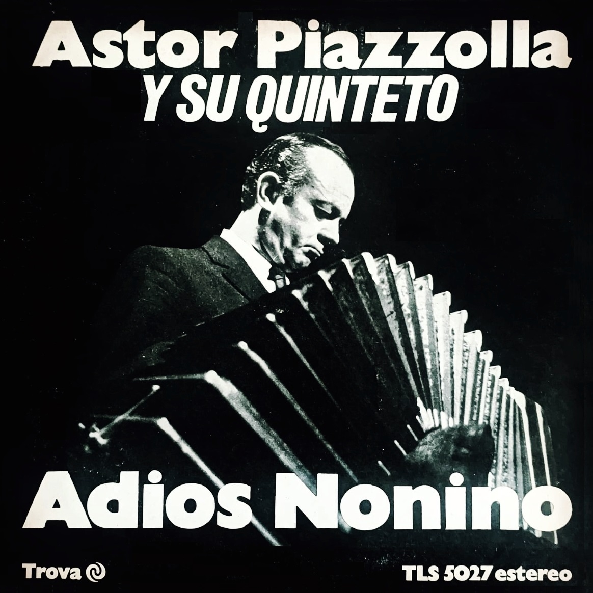 astor piazzolla adios nonino